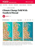 KQED Arts Climate Change Told With a Needle & Thread